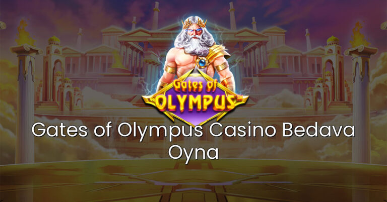 Gates of Olympus Casino Bedava Oyna